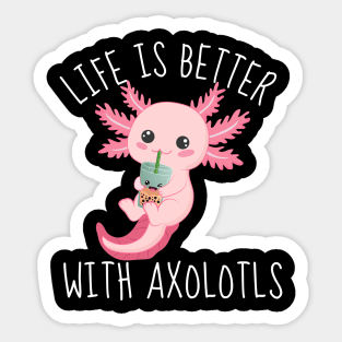 Axolotl Adventures: Making Life Better, One Smile at a Time Sticker